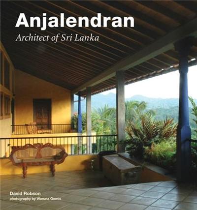 Anjalendran Architect of Sri Lanka