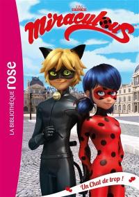 Miraculous. Vol. 2. Un chat de trop !