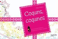 Coquins, coquines : le jeu déluré : des jeux amusants et coquins pour briser la glace