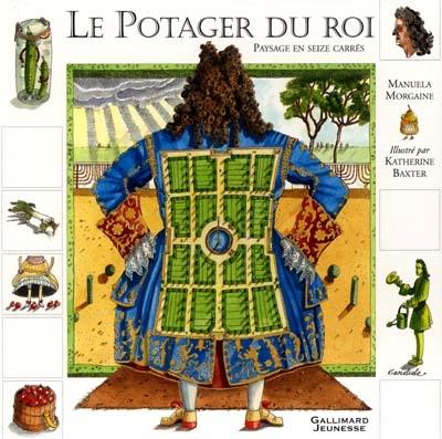 Le potager du roi : paysage en seize carrés