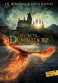 Les animaux fantastiques : les secrets de Dumbledore : le texte du film