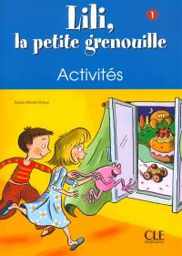 Lili, la petite grenouille, niveau 1 : cahier d'activités