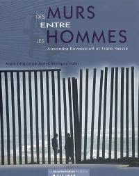 Des murs entre les hommes