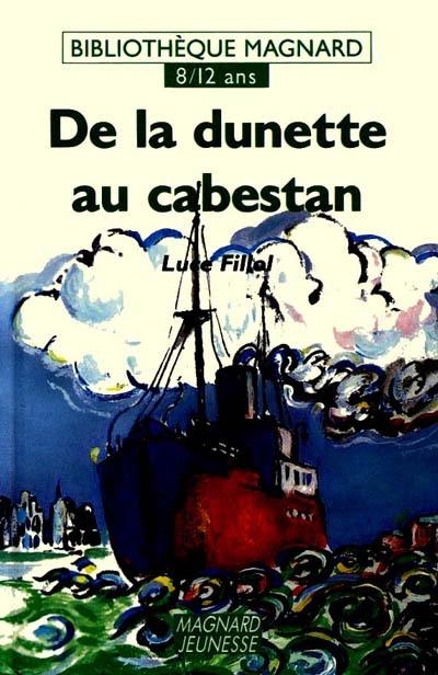 De la dunette au cabestan