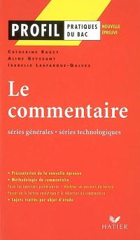 Le commentaire, séries générales, séries technologiques