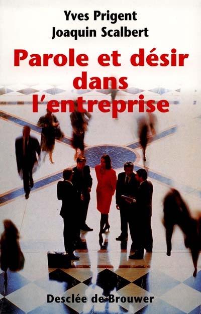 Parole et désir dans l'entreprise