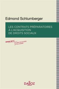 Les contrats préparatoires à l'acquisition des droits sociaux