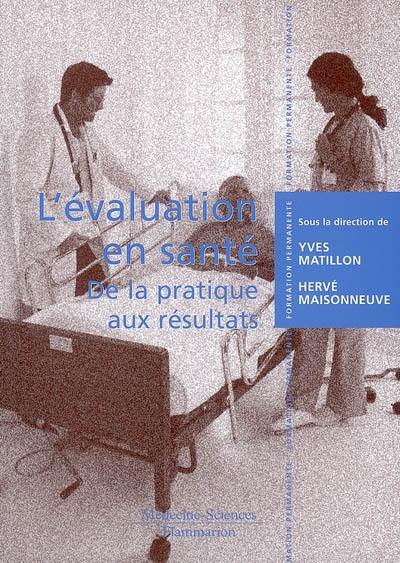 L'évaluation en santé : de la pratique aux résultats