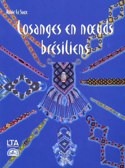 Losanges en noeuds brésiliens