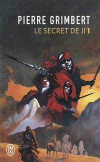 Le secret de Ji. Vol. 1