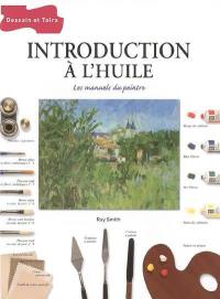 Introduction à l'huile