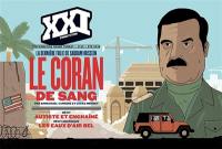 XXI, n° 43. Le Coran de sang