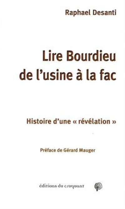 Lire Bourdieu de l'usine à la fac : histoire d'une révélation