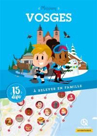 Mission Vosges : 15 défis à relever en famille