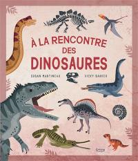 A la rencontre des dinosaures