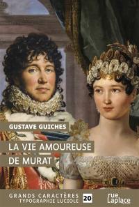 La vie amoureuse de Murat