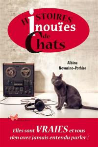 Histoires inouïes de chats