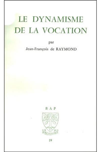 Le Dynamisme de la vocation