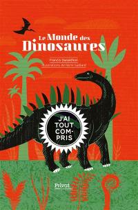 Le monde des dinosaures