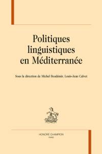 Politiques linguistiques en Méditerranée