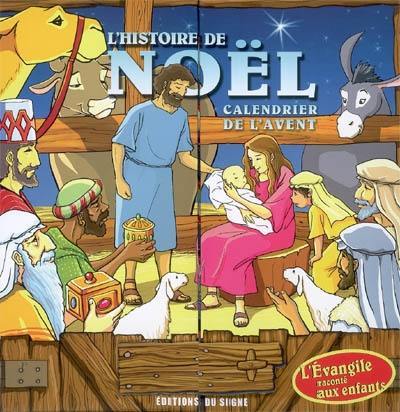 L'histoire de Noël : calendrier de l'avent