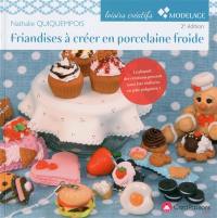 Friandises à créer en porcelaine froide