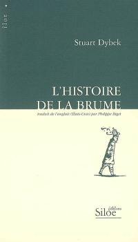 L'histoire de la brume