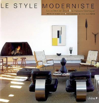 Le style moderniste : la collection Boyd, la maison Niemeyer