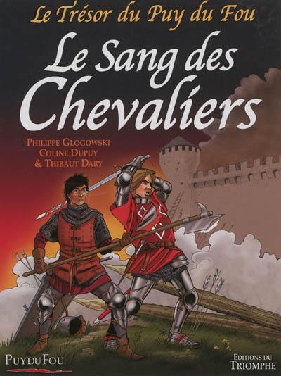 Le trésor du Puy du Fou. Vol. 3. Le sang des chevaliers