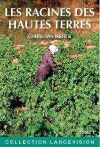 Les racines des Hautes Terres