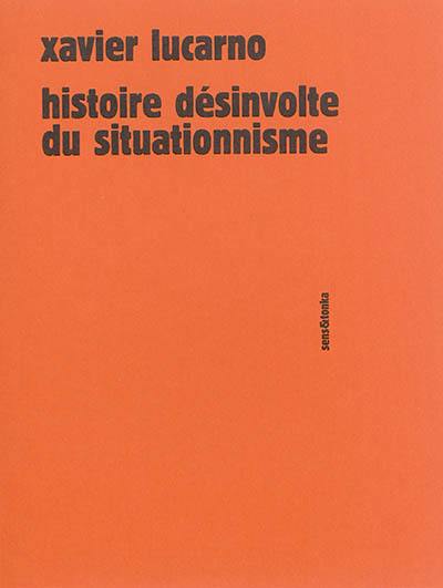 Histoire désinvolte du situationnisme