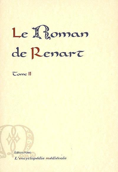 Le roman de Renart. Vol. 2. Manuscrit de Cangè : branches 10 à 20