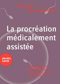 La procréation médicalement assistée