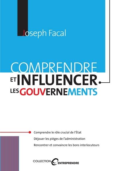 Comprendre et influencer les gouvernements