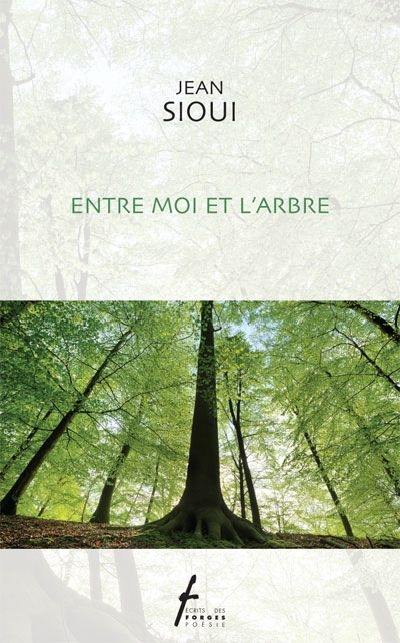 Entre moi et l'arbre