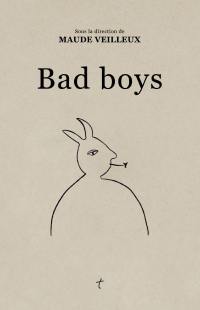 Bad boys