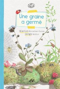 Une graine a germé : une histoire racontée par le professeur E. Zyhière. Une graine a germé, mais pourquoi ? : une histoire racontée par le professeur E. Zyhière