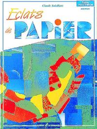 Eclats de papier