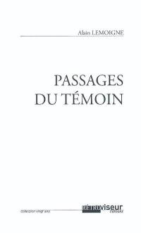 Passages du témoin