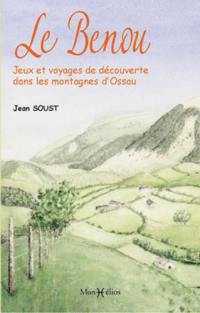 Le Benou : jeux et voyages de découverte dans les montagnes d'Ossau