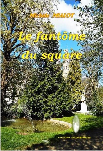 Le fantôme du square