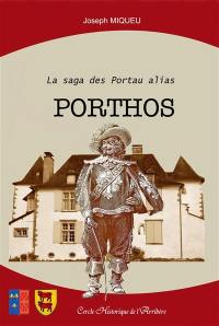 La saga des Portau alias Porthos