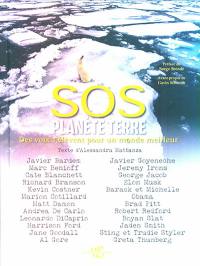 SOS planète Terre : des voix s'élèvent pour un monde meilleur