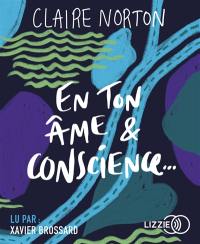 En ton âme & conscience...