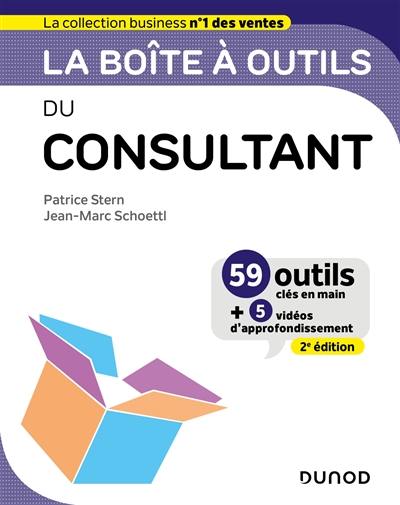 La boîte à outils du consultant : 59 outils clés en main + 5 vidéos d'approfondissement