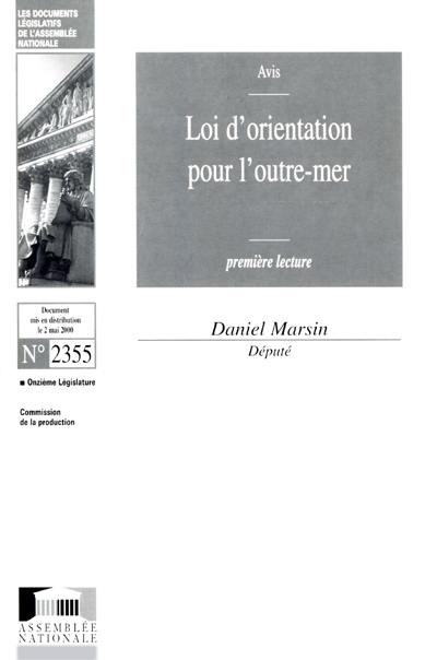 Loi d'orientation pour l'outre-mer : avis, première lecture