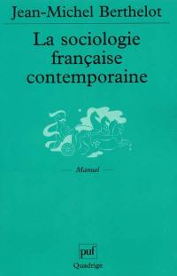 La sociologie française contemporaine