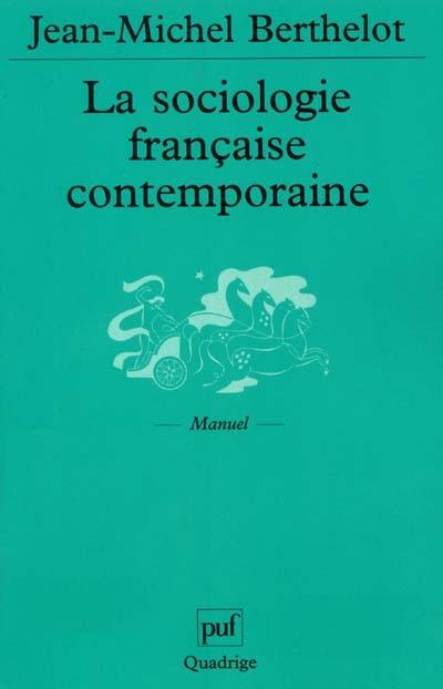 La sociologie française contemporaine