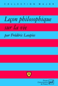 Leçon philosophique sur la vie