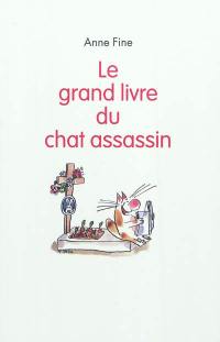 Le grand livre du chat assassin